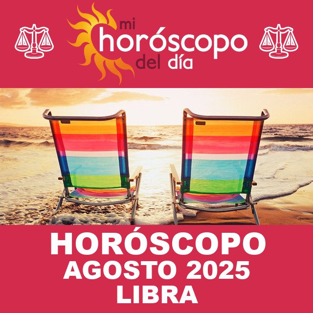 Libra: Tu horóscopo para Agosto de 2025