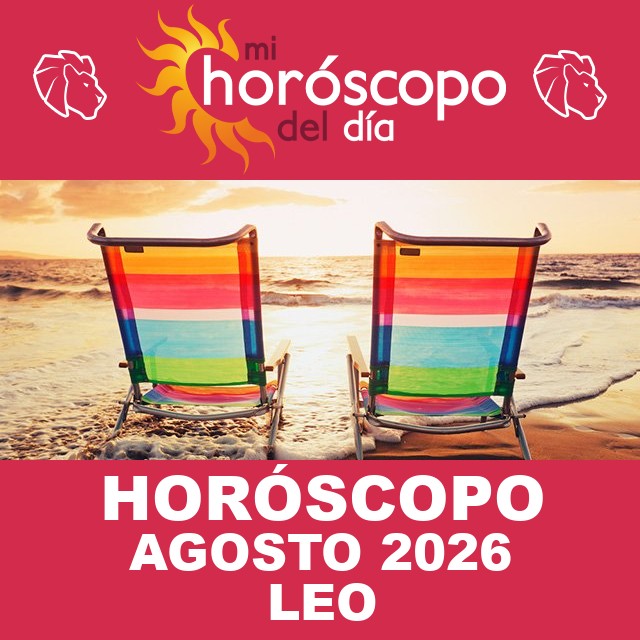 Leo: Tu horóscopo para agosto de 2026