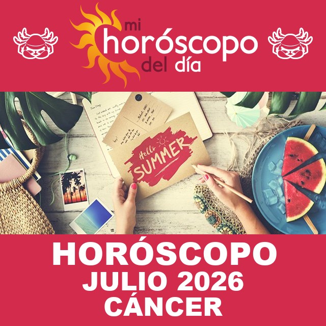 Cáncer: Tu horóscopo para julio de 2026