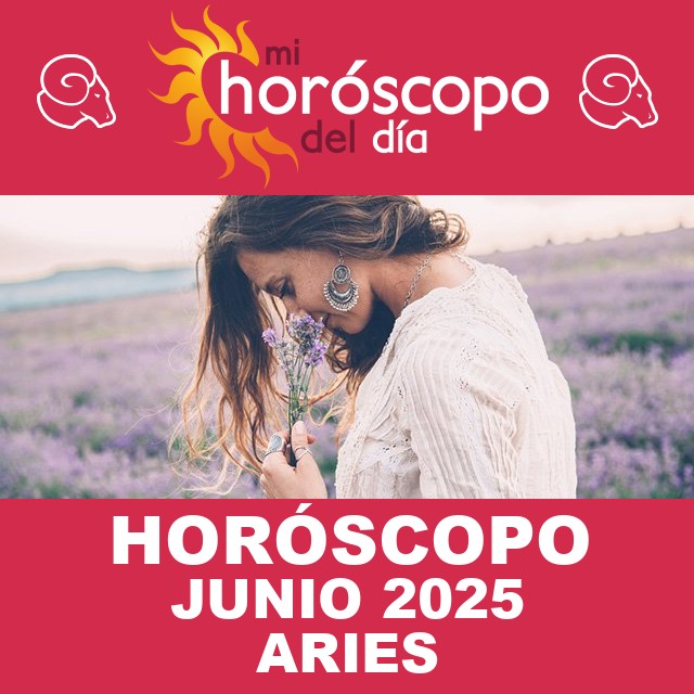 Aries: Tu horóscopo para Junio de 2025