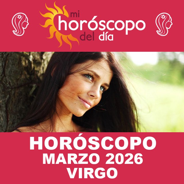 Virgo: Tu horóscopo para Marzo de 2026