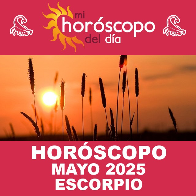 Escorpio: Tu horóscopo para Mayo de 2025