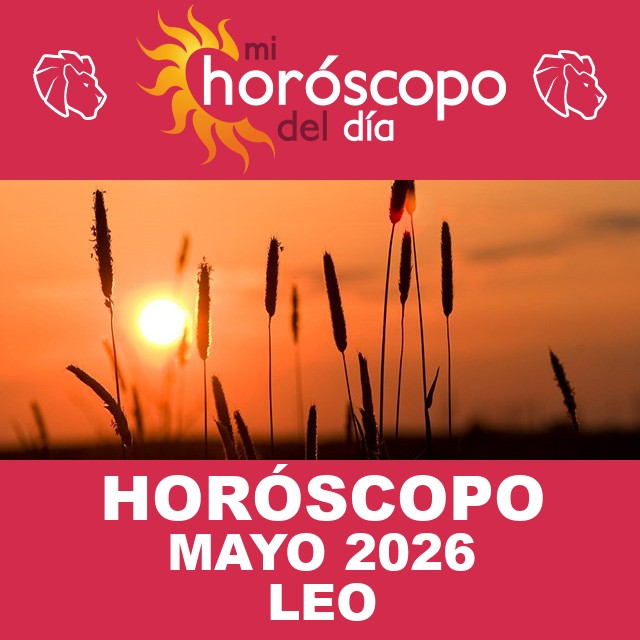 Leo: Tu horóscopo para Mayo de 2026