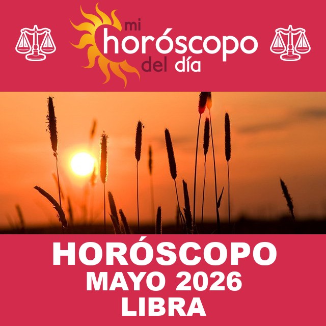 Libra: Tu horóscopo para Mayo de 2026