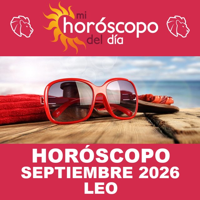 Leo: Tu horóscopo para septiembre de 2026