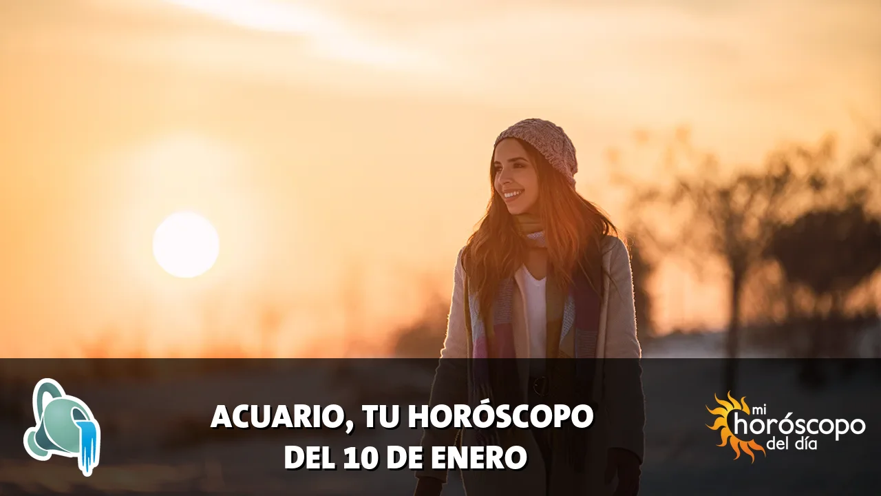 Horóscopo de Acuario del sábado 10 de enero de 2026