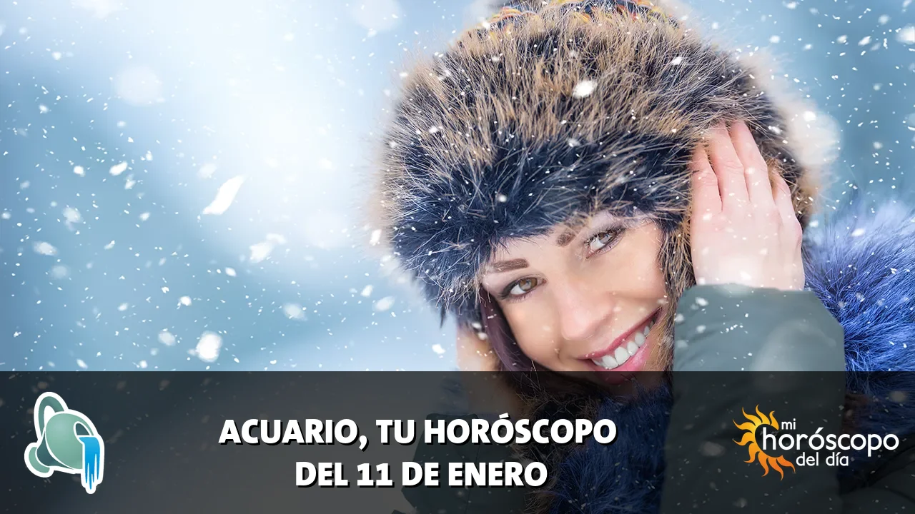 Horóscopo de Acuario del domingo 11 de enero de 2026