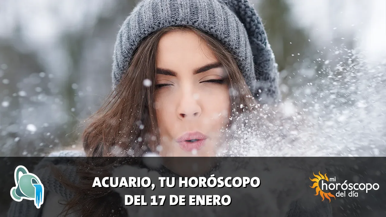 Horóscopo de Acuario del sábado 17 de enero de 2026