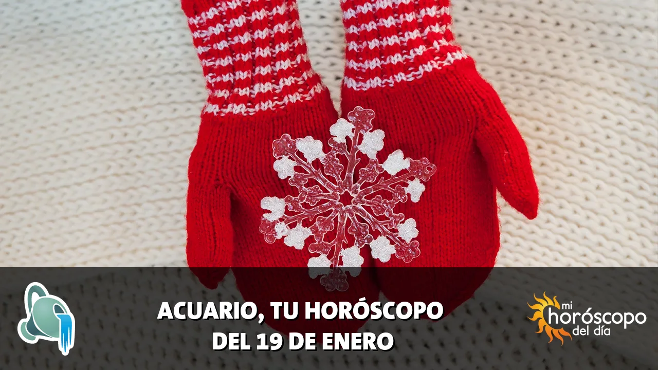 Horóscopo de Acuario del lunes 19 de enero de 2026