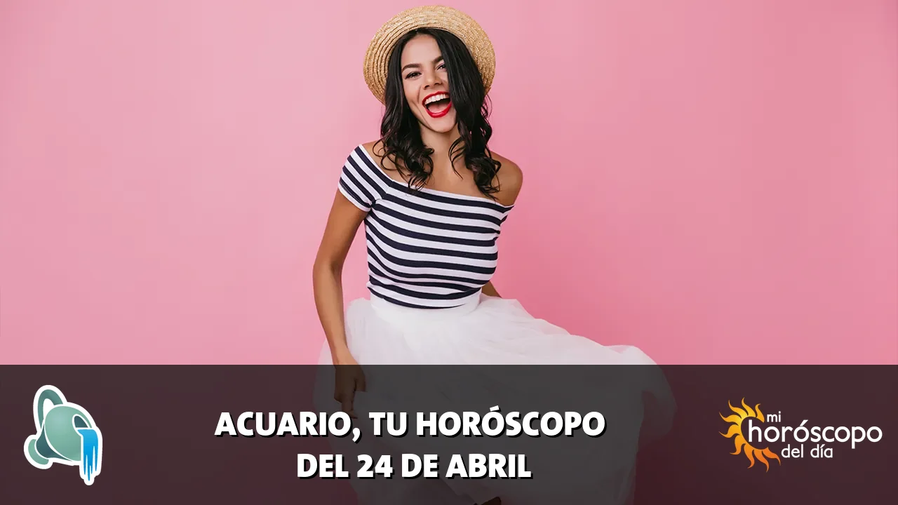 Horóscopo de Acuario del viernes 24 de abril de 2026