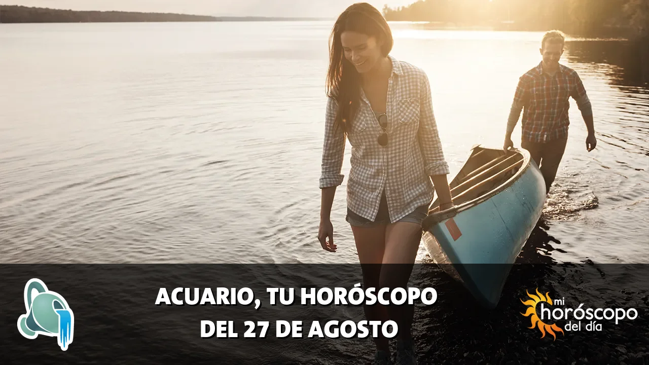Horóscopo de Acuario del jueves 27 de agosto de 2026