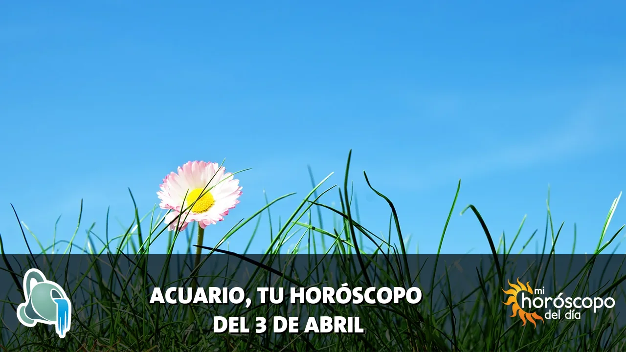 Horóscopo de Acuario del viernes 3 de abril de 2026