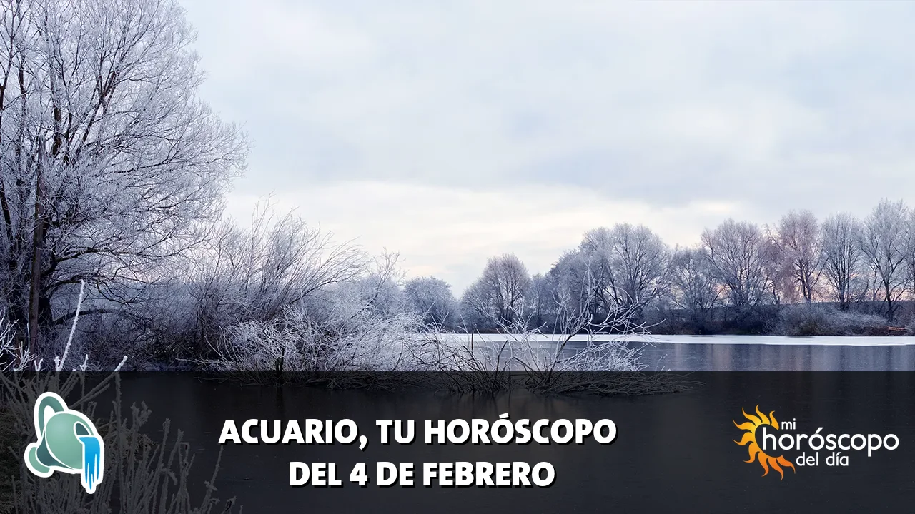 Horóscopo de Acuario del miércoles 4 de febrero de 2026