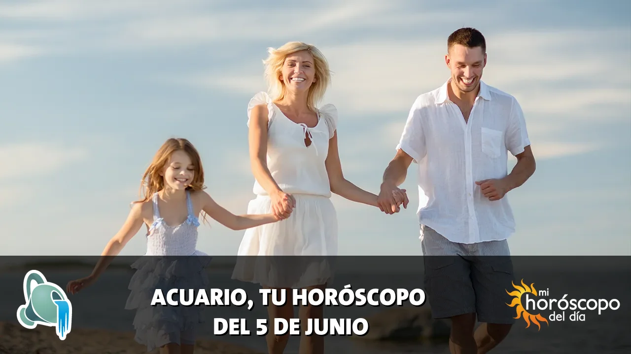 Horóscopo de Acuario del viernes 5 de junio de 2026