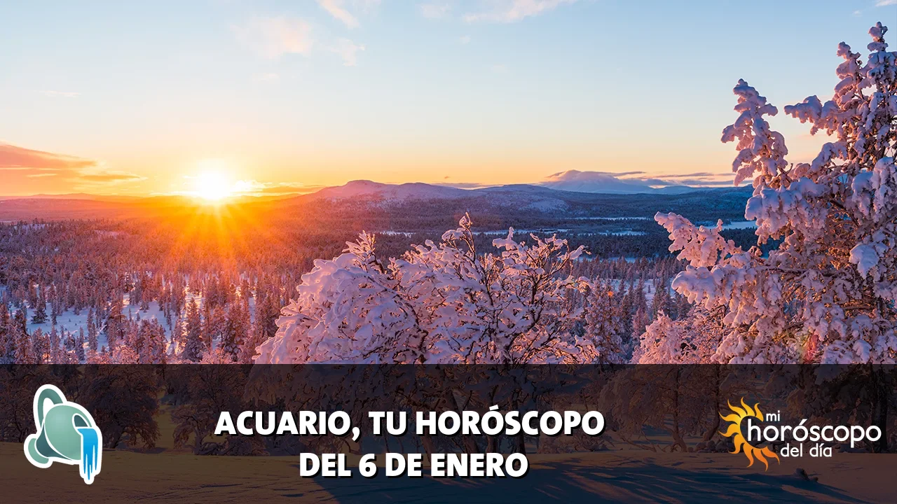 Horóscopo de Acuario del martes 6 de enero de 2026