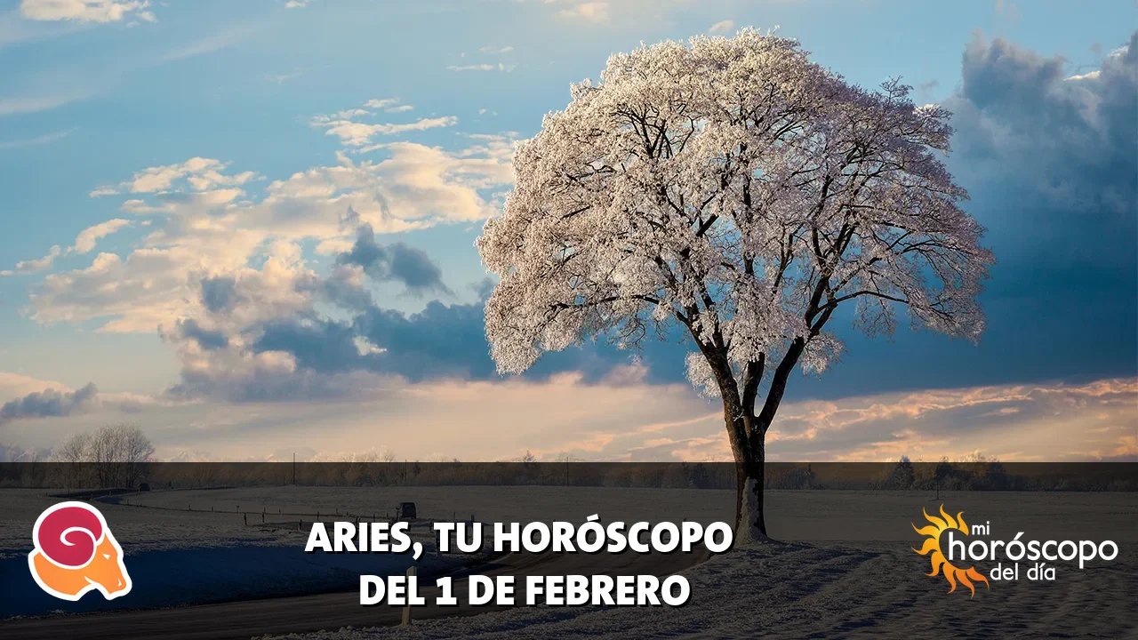 Horóscopo de Aries del domingo 1 de febrero de 2026