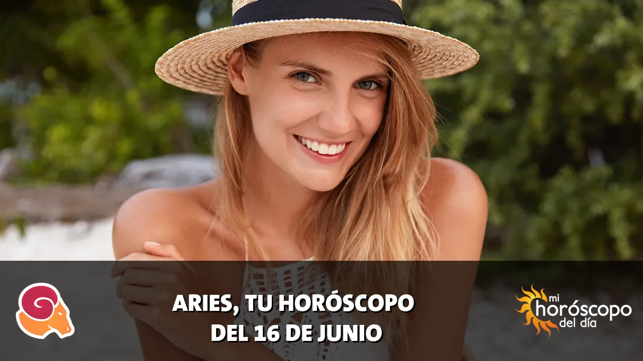 Horóscopo de Aries del martes 16 de junio de 2026