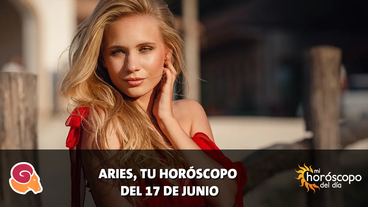 Horóscopo de Aries del miércoles 17 de junio de 2026