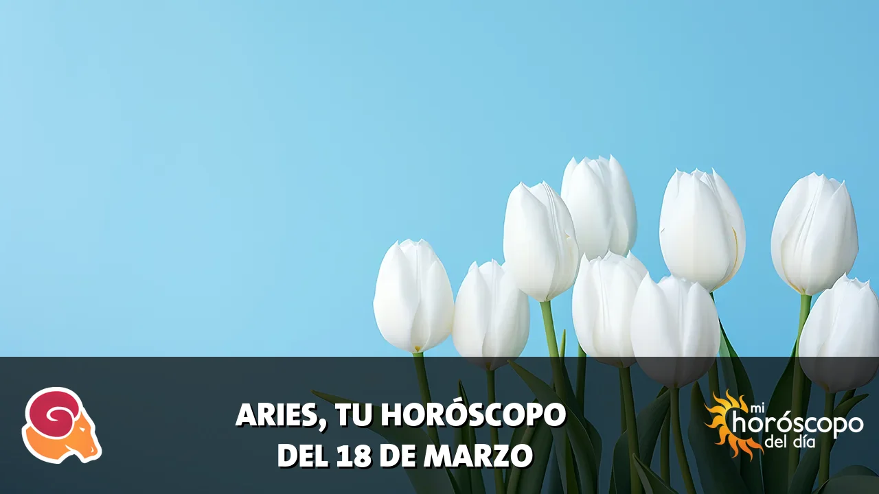 Horóscopo de Aries del miércoles 18 de marzo de 2026