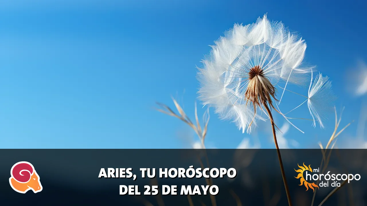 Horóscopo de Aries del lunes 25 de mayo de 2026