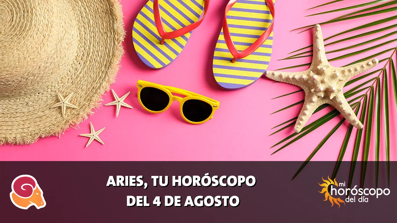 Horóscopo de Aries del martes 4 de agosto de 2026