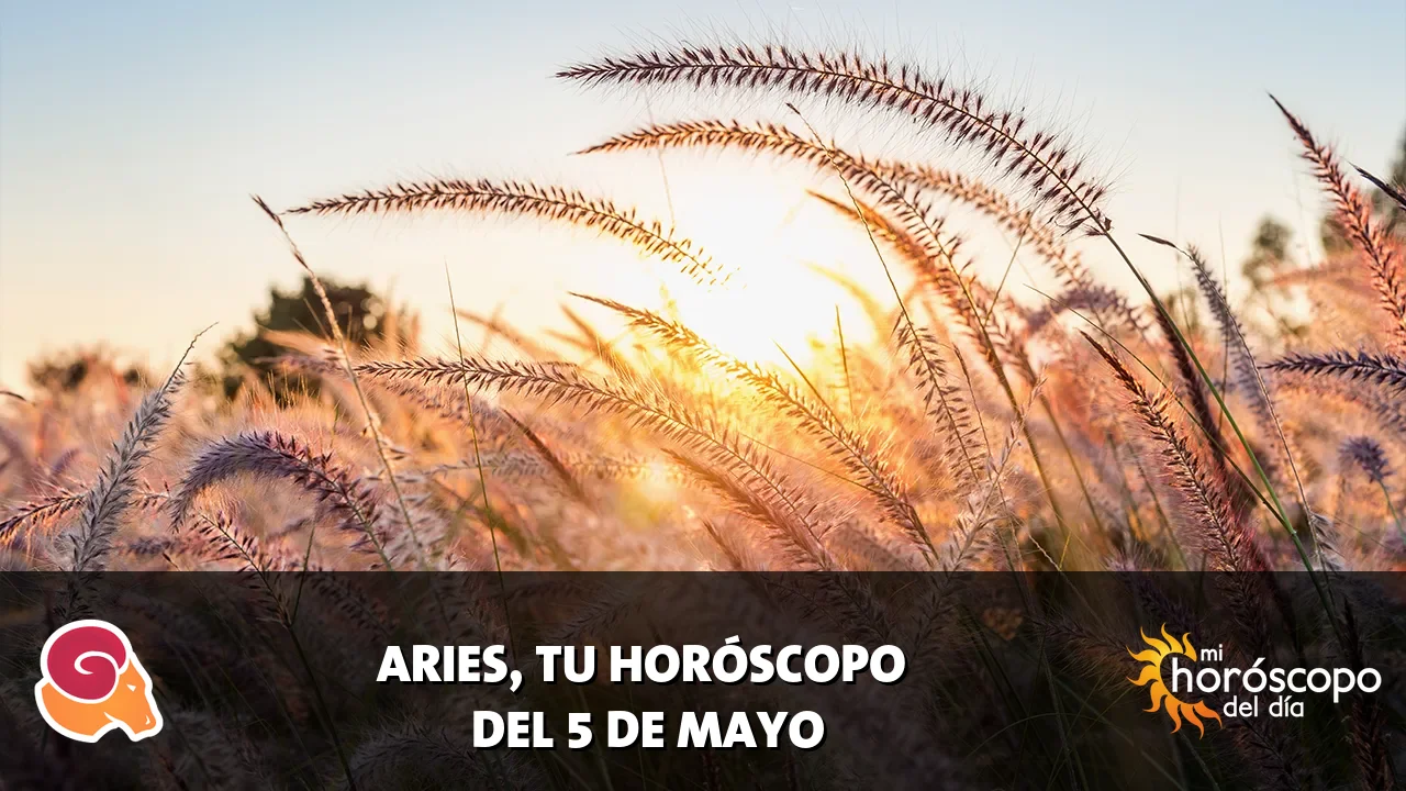 Horóscopo de Aries del martes 5 de mayo de 2026