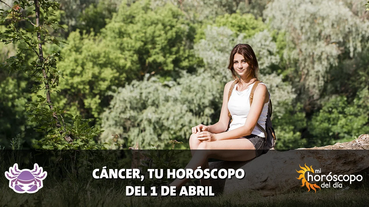 Horóscopo de Cáncer del miércoles 1 de abril de 2026