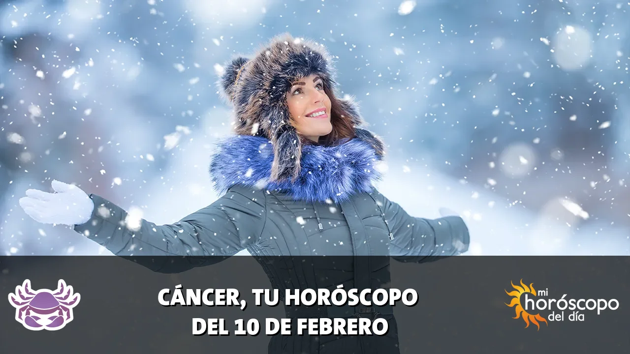 Horóscopo de Cáncer del martes 10 de febrero de 2026