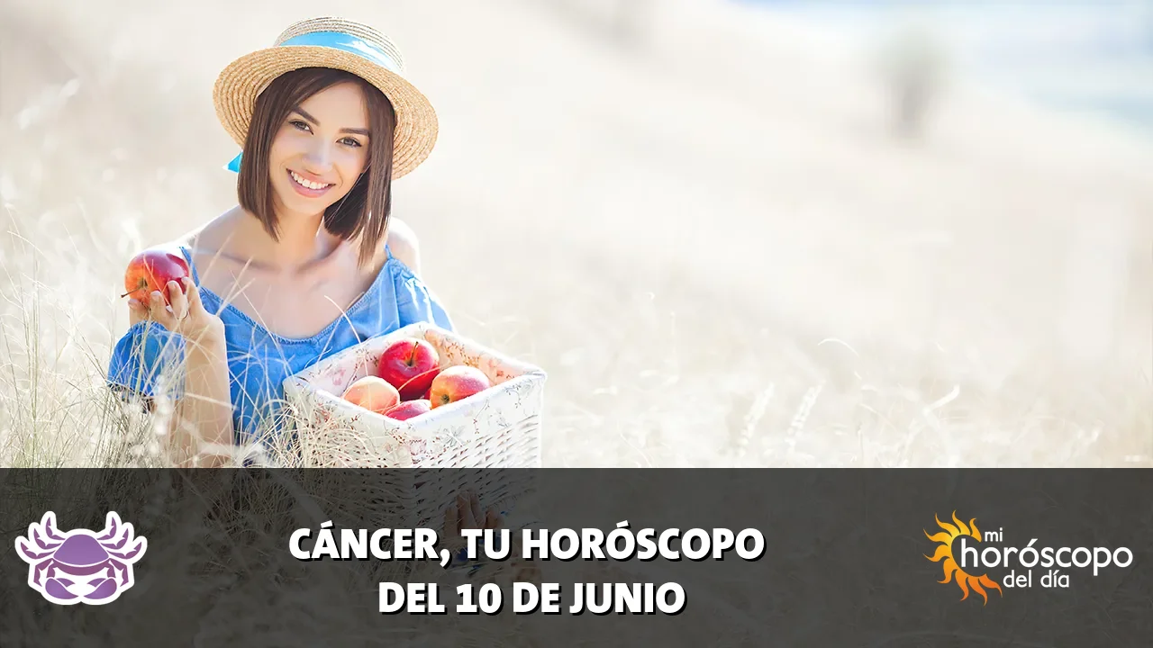 Horóscopo de Cáncer del miércoles 10 de junio de 2026