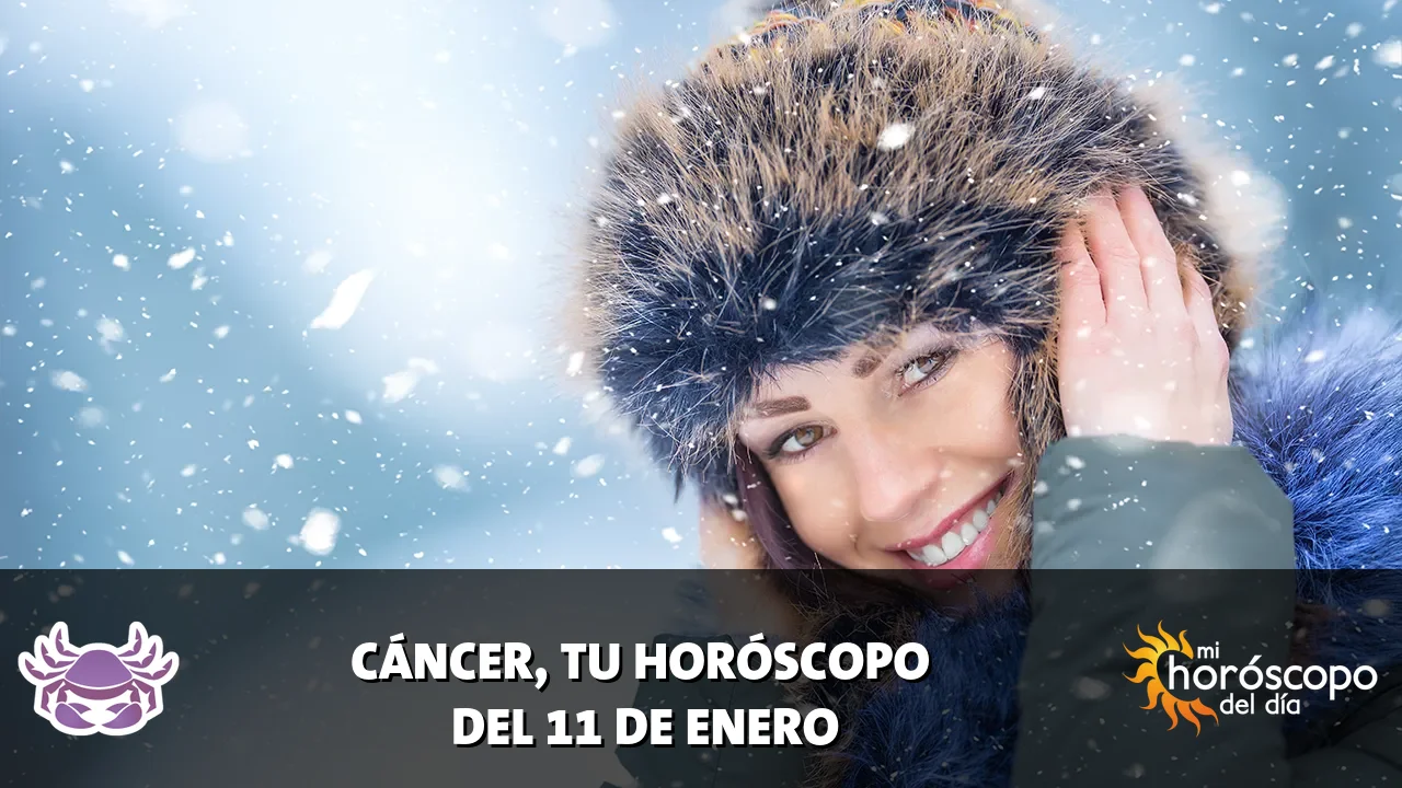 Horóscopo de Cáncer del domingo 11 de enero de 2026