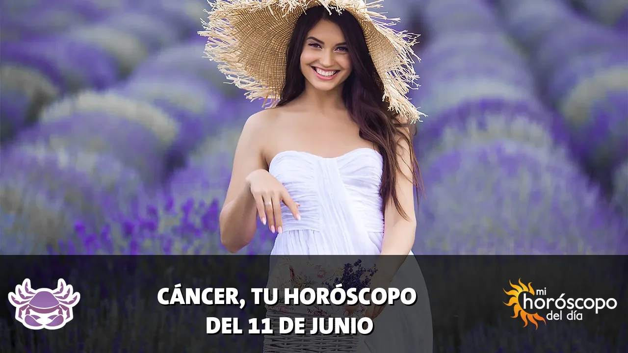 Horóscopo de Cáncer del jueves 11 de junio de 2026