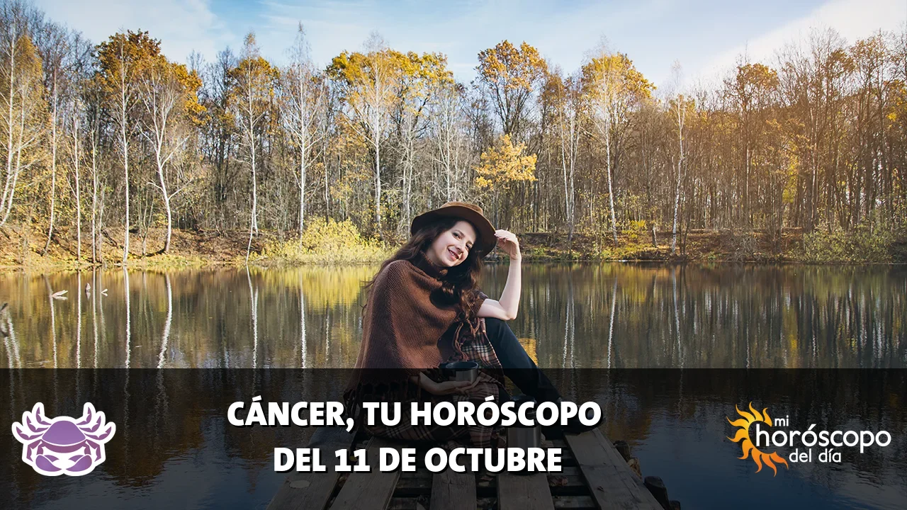 Horóscopo de Cáncer del domingo 11 de octubre de 2026