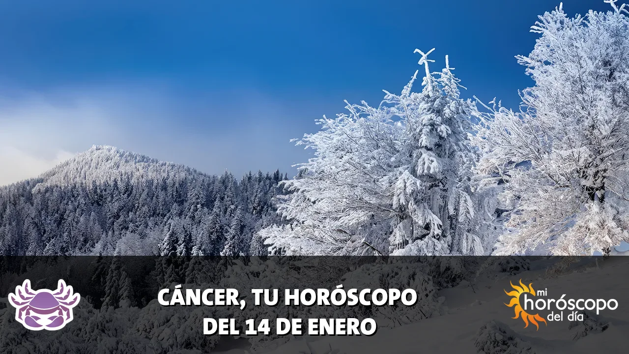 Horóscopo de Cáncer del miércoles 14 de enero de 2026
