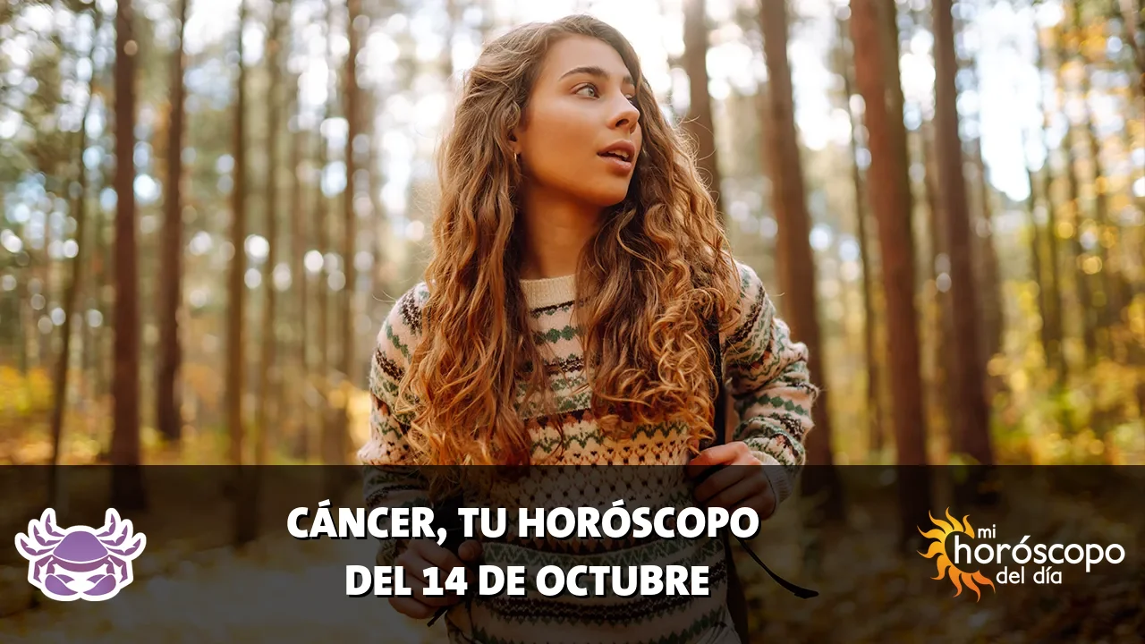 Horóscopo de Cáncer del miércoles 14 de octubre de 2026