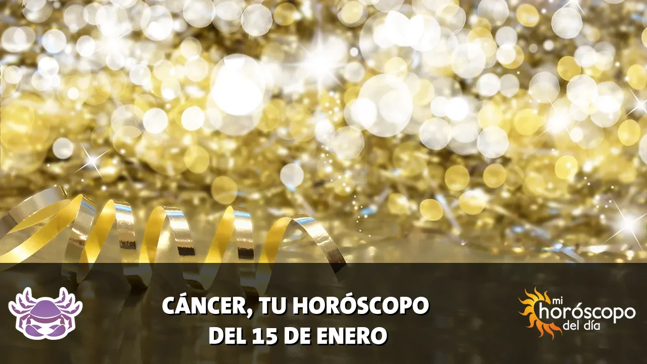 Horóscopo de Cáncer del jueves 15 de enero de 2026