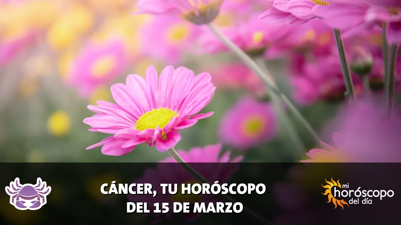 Horóscopo de Cáncer del domingo 15 de marzo de 2026