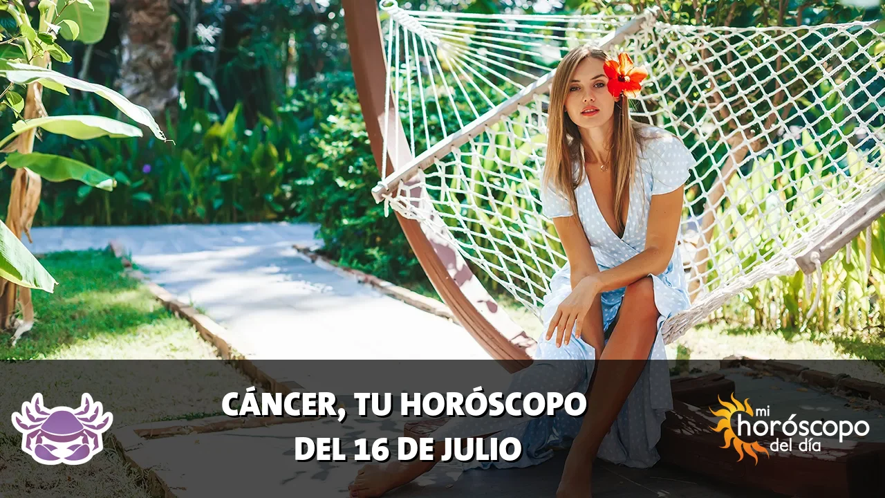 Horóscopo de Cáncer del jueves 16 de julio de 2026