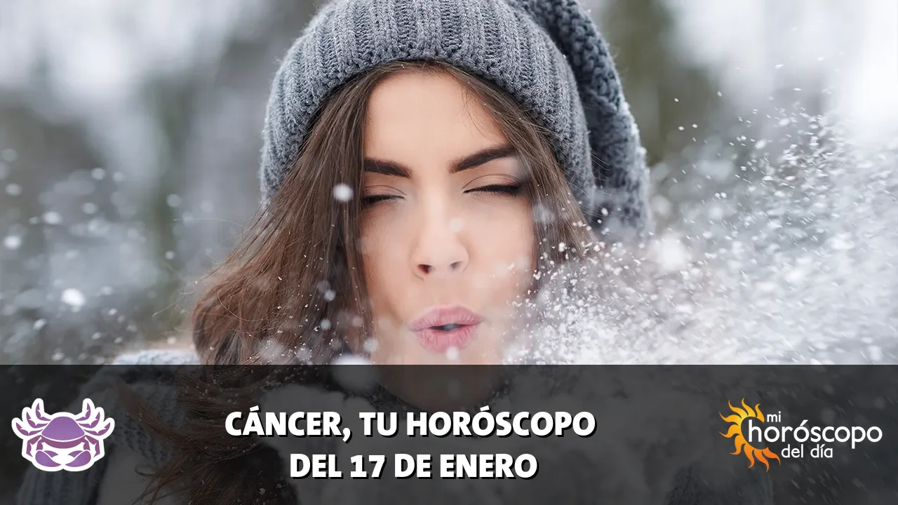 Horóscopo de Cáncer del sábado 17 de enero de 2026