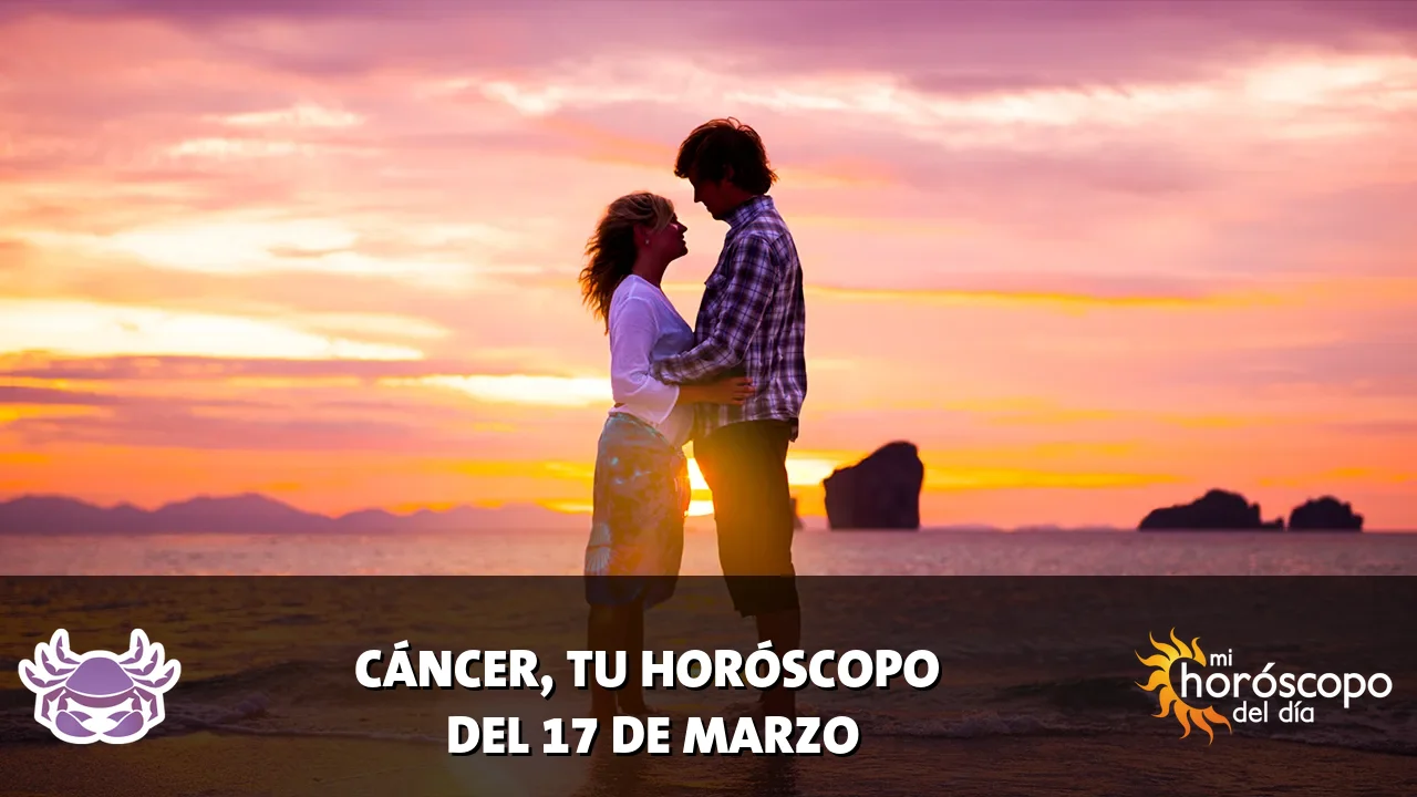 Horóscopo de Cáncer del martes 17 de marzo de 2026