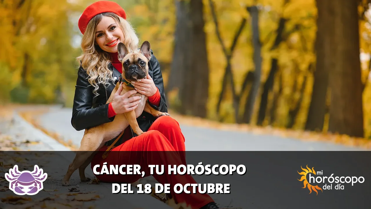 Horóscopo de Cáncer del domingo 18 de octubre de 2026