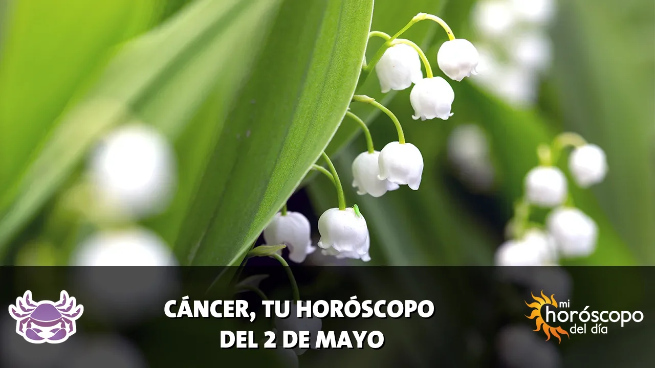 Horóscopo de Cáncer del sábado 2 de mayo de 2026