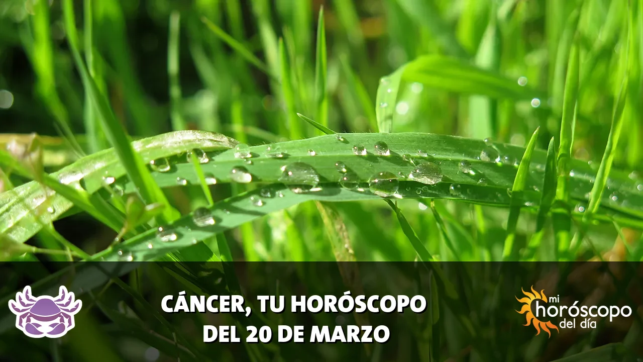 Horóscopo de Cáncer del viernes 20 de marzo de 2026