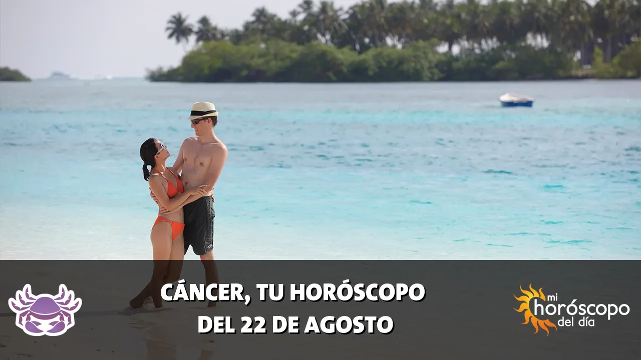 Horóscopo de Cáncer del sábado 22 de agosto de 2026