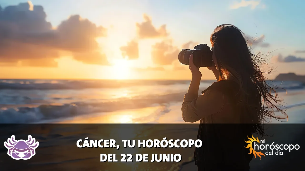 Horóscopo de Cáncer del lunes 22 de junio de 2026