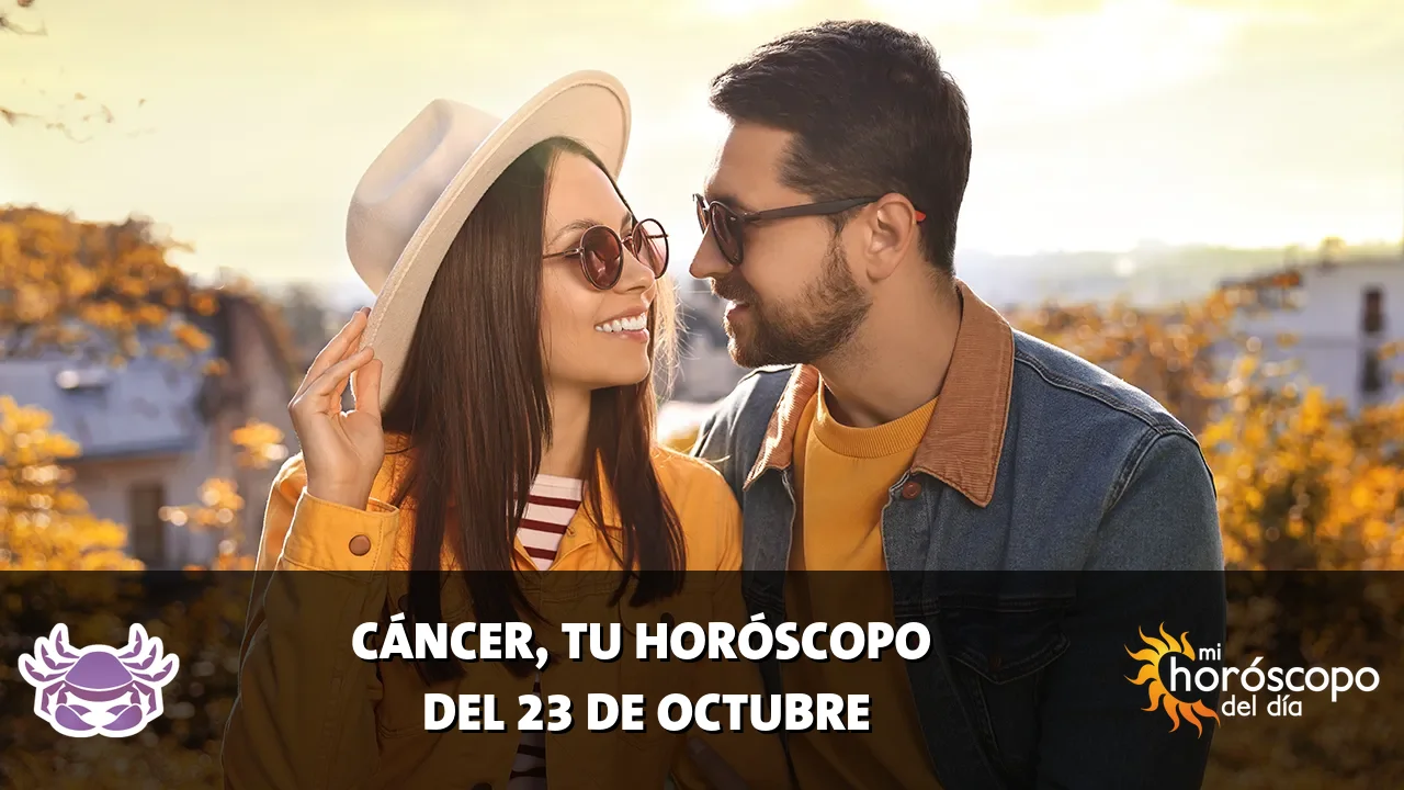Horóscopo de Cáncer del viernes 23 de octubre de 2026