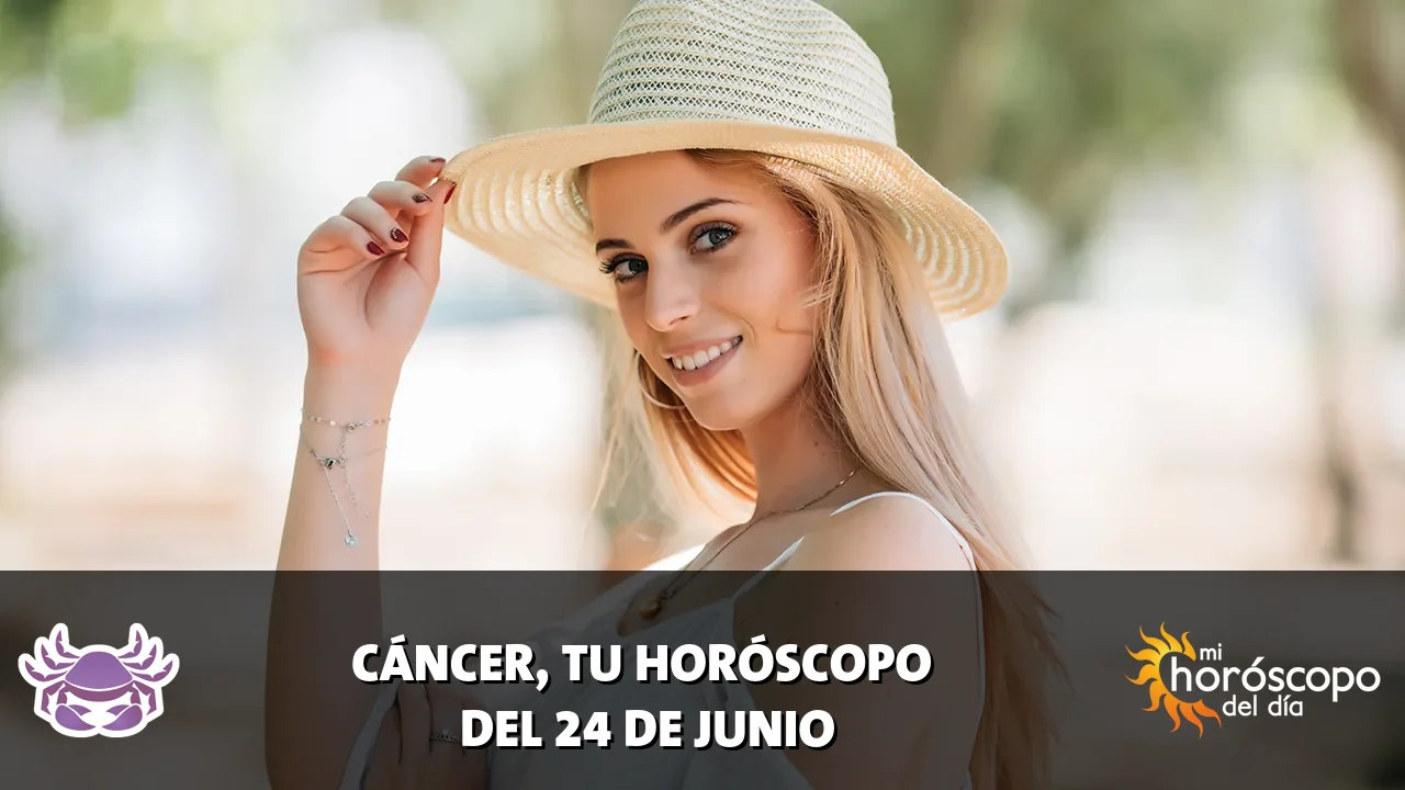 Horóscopo de Cáncer del miércoles 24 de junio de 2026