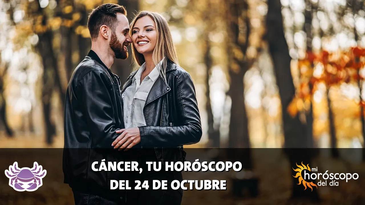 Horóscopo de Cáncer del sábado 24 de octubre de 2026