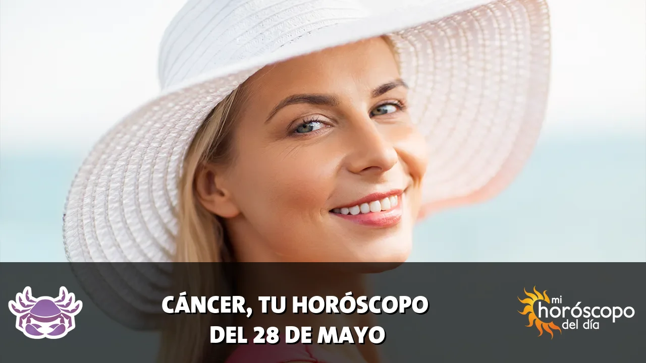 Horóscopo de Cáncer del jueves 28 de mayo de 2026