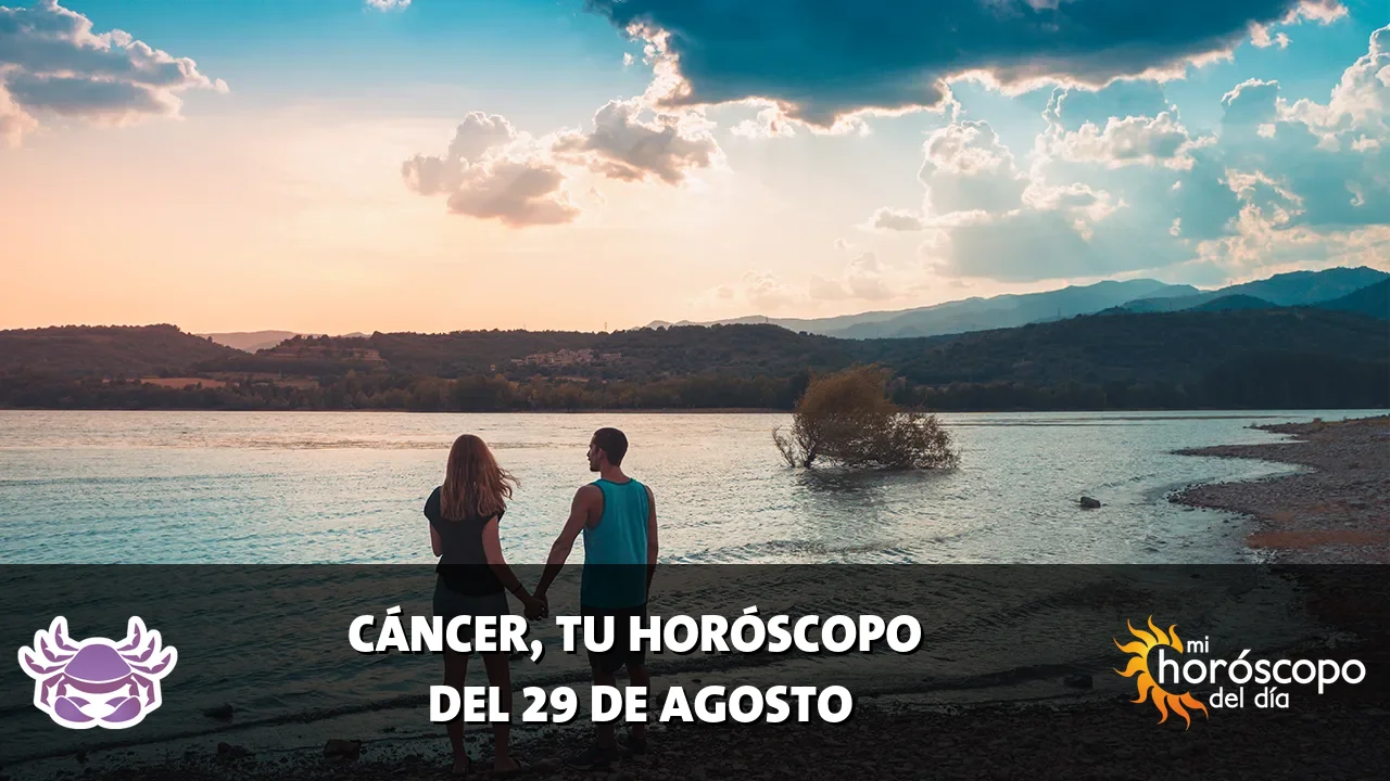 Horóscopo de Cáncer del sábado 29 de agosto de 2026