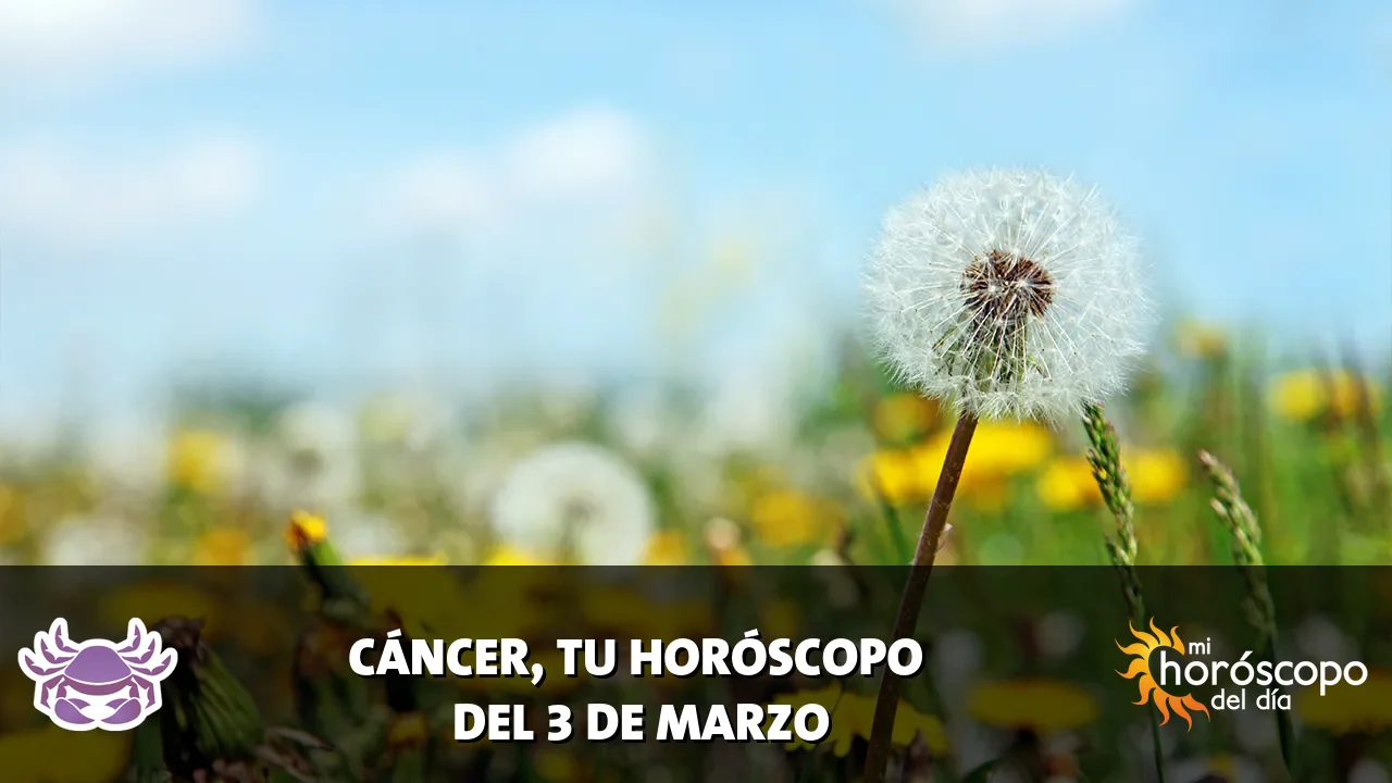 Horóscopo de Cáncer del martes 3 de marzo de 2026